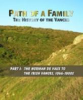 Path of a Family: The History of the Vances, Part 1 1457999994 Book Cover