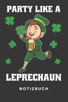 Notizbuch: Notizbuch - Notizheft - Schreibbuch - 110 Seiten - Liniert - Linien - DIN A5 - St. Patricks Day - Irland - Saint Patrick - Pattys Day - Saint Patrick - Kobold - Bier - Party - Kleeblatt - G 1671961137 Book Cover