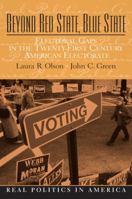Beyond Red State and Blue State: Electoral Gaps in the 21st Century American Electorate (Real Politics in America Series) 013615557X Book Cover