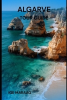 Algarve Tour Guide B0H7X5YM12 Book Cover