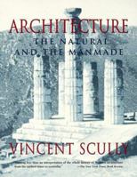 Architecture: The Natural and the Manmade 0312097425 Book Cover