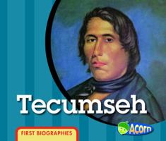 Tecumseh (First Biographies) 1403499845 Book Cover