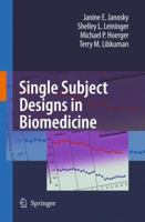 Single Subject Designs in Biomedicine 9048124433 Book Cover