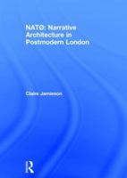 NATØ: Narrative Architecture in Postmodern London 1138674842 Book Cover