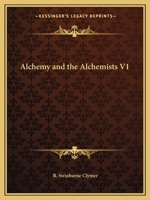 Alchemy and the Alchemists V1 1162595477 Book Cover