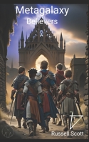 Metagalaxy: Believers B0CLRRG8XL Book Cover
