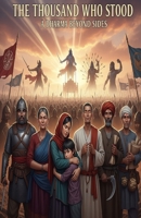 THE THOUSAND WHO STOOD: A DHARMA BEYOND SIDES B0FLK55Q3L Book Cover