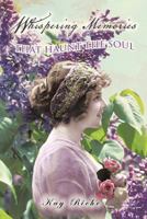 Whispering Memories That Haunt the Soul 146693638X Book Cover