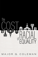 The Cost of Racial Equality B0FWH83SHK Book Cover