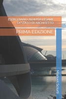 ESERCIZIARIO 2024 PER L’ESAME DI STATO DI ARCHITETTO: PRIMA EDIZIONE (Italian Edition) B0CRQSW84B Book Cover