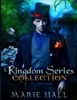 Kingdom Series Collection: Books 1-3 1480239186 Book Cover