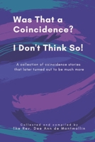 Was That a Coincidence? I Don't Think So! B08FTCXKYX Book Cover