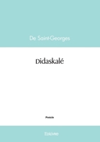 Didaskalé (French Edition) 2414604786 Book Cover