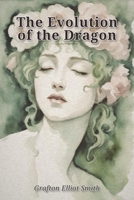 The Evolution of the Dragon (Cram Edition) 1026175941 Book Cover