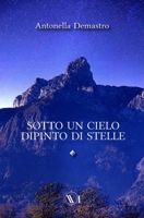 SOTTO UN CIELO DIPINTO DI STELLE B0BYBCJNDM Book Cover