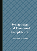 Syntacticism and Functional Completeness 1527556360 Book Cover