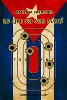 Lo Que No Nos Mat? 1726448452 Book Cover