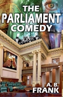 The Parliament Comedy B0BRTRJ2J9 Book Cover