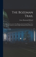 The Bozeman Trail 1015794319 Book Cover
