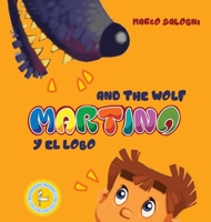 Martino and the Wolf: Martino y el Lobo 1733173641 Book Cover