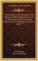A Discussion (Civil liberties in American history) 1275683894 Book Cover