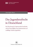 Das Jugendstrafrecht in Deutschland: Eine Betrachtung Der Angemessenheit Bestehender Und Der Notwendigkeit Neuer Reaktionsweise Auf Straffalliges Verhalten Jugendlicher 3862261395 Book Cover