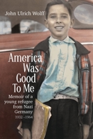 America was Good to me B0BCD9BG79 Book Cover