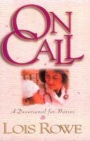 On Call: A Devotional for Nurses 0801077494 Book Cover