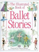 Illustrated Book of Ballet Stories 0789420244 Book Cover