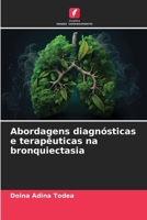 Abordagens diagnósticas e terapêuticas na bronquiectasia (Portuguese Edition) 6208189624 Book Cover