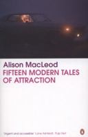 Fifteen Modern Tales of Attraction 014101606X Book Cover