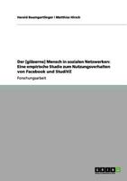 Der [gläserne] Mensch in sozialen Netzwerken: Eine empirische Studie zum Nutzungsverhalten von Facebook und StudiVZ 3640973232 Book Cover