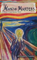 The Munch Murders, A Megan Crespi Mystery Novel 1632931923 Book Cover