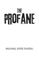 The Profane 1669890821 Book Cover