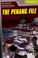 The Penang File: Starter/Beginner (Cambridge English Readers) 0521683319 Book Cover