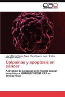 Calpainas y Apoptosis En Cancer 384657256X Book Cover