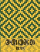 Geometric Coloring Book For Adult: A Fun Geometric Coloring Book For Adults-40 Stress Relieving Designs-Great Gift Idea For Seniors & Women & Men B08T48HKXP Book Cover