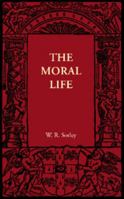 The Moral Life and Moral Worth 1179359119 Book Cover
