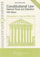 Constitutional Law: National Power and Federalism (Examples & Explanations Series) 0735520003 Book Cover