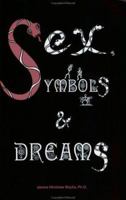 Sex, Symbols and Dreams 0917738055 Book Cover
