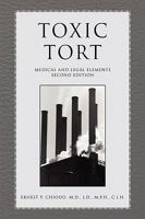 Toxic Tort: Medical and Legal Elements 1425749623 Book Cover