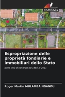 Espropriazione delle proprietà fondiarie e immobiliari dello Stato (Italian Edition) 6209500366 Book Cover