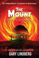 The Mount (A Charlotte Ansari Thriller) 1962834441 Book Cover