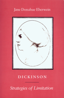 Dickinson: Strategies of Limitation 0870235494 Book Cover