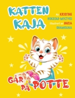 Kate the Kitty Goes Potty 8293879068 Book Cover