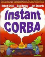 Instant CORBA 0471183334 Book Cover