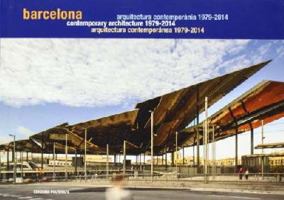 Barcelona Contemporary Architecture Guide: 1979-2014 8434313367 Book Cover