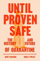Until Proven Safe 0374126585 Book Cover