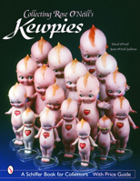Collecting Rose O'Neill's Kewpies (Schiffer Book for Collectors) 0764318551 Book Cover