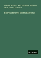 Briefwechsel des Beatus Rhenanus 3563992800 Book Cover